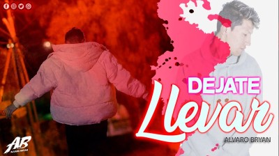 Dejate Llevar - Alvaro Bryan 2024